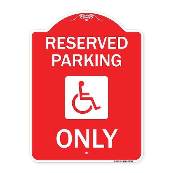 Signmission Reserved Parking W/ Handicapped, Red & White Aluminum Architectural Sign, 18" x 24", RW-1824-23062 A-DES-RW-1824-23062 - main